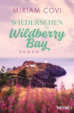 Wiedersehen in Wildberry Bay / Wildberry Bay Bd.3 (eBook, ePUB) - Covi, Miriam