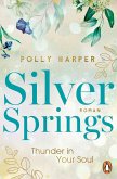 Thunder in your Soul / Silver Springs Bd.2 (eBook, ePUB)