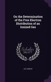 On the Determination of the Free Electron Distribution of an Ionized Gas