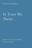 In Trust We Thrive