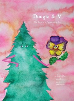 Dougie & V, The Story of a Flower and a Tree - Carson, Carly Jo; Sharony, Ben