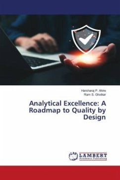 Analytical Excellence: A Roadmap to Quality by Design