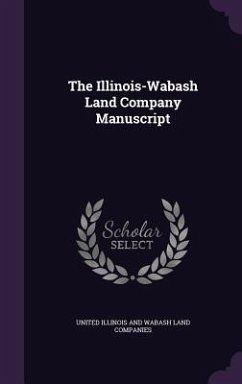 The Illinois-Wabash Land Company Manuscript