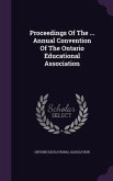 Proceedings Of The ... Annual Convention Of The Ontario Educational Association