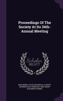 Proceedings Of The Society At Its 34th- Annual Meeting Proceedings Of The Society At Its 34th- Annual Meeting