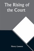 The Rising of the Court