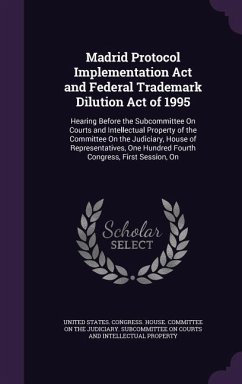 Cover Madrid Protocol Implementation Act and Federal Trademark Dilution Act of 1995