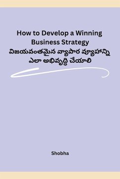 How to Develop a Winning Business Strategy - Shobha