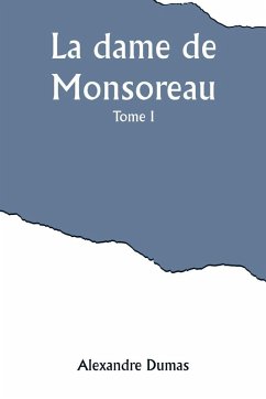 Cover La dame de Monsoreau - ­Tome 1