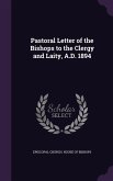 Pastoral Letter of the Bishops to the Clergy and Laity, A.D. 1894