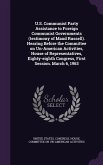 U.S. Communist Party Assistance to Foreign Communist Governments (testimony of Maud Russell). Hearing Before the Committee on Un-American Activities, House of Representatives, Eighty-eighth Congress, First Session. March 6, 1963