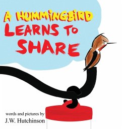 A Hummingbird Learns to Share - Hutchinson, James W