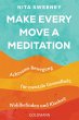 Make Every Move a Meditation (eBook,... - Bild 1
