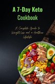 A 7-Day Keto Cookbook (eBook, ePUB)