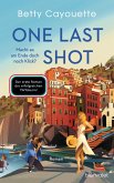 One last shot - Macht es am Ende doch noch Klick? (eBook, ePUB)