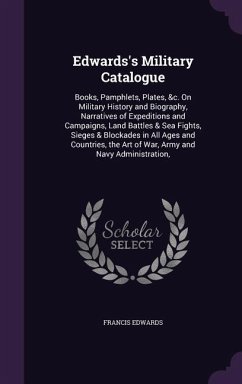Edwards's Military Catalogue - Edwards, Francis