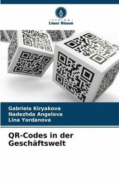 QR-Codes in der Geschäftswelt - Kiryakova, Gabriela;Angelova, Nadezhda;Yordanova, Lina