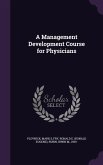 A Management Development Course for Physicians