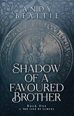 Shadow of a Favoured Brother