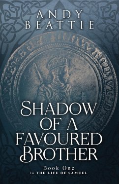 Shadow of a Favoured Brother - Beattie, Andy