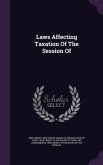 Laws Affecting Taxation Of The Session Of