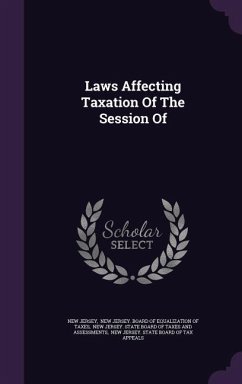 Laws Affecting Taxation Of The Session Of - Jersey, New