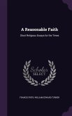 A Reasonable Faith: Short Religious Essays for the Times