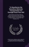To Reauthorize the Hazardous Materials Transportation ACT Through Fiscal Year 1997: Hearing Before the Subcommittee on Surface Transportation of the C