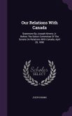 Our Relations with Canada: Statement by Joseph Nimmo Jr. Before the Select Committee of the Senate on Relations with Canada, April 28, 1890