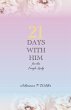 21 Days with Him - Bild 1