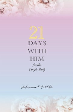21 Days with Him - Wilder, Adrianna P