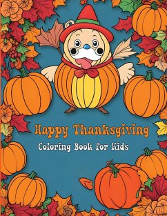 Happy Thanksgiving Coloring Book for Kids - Mwangi, James