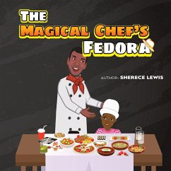The Magical Chef's Fedora - Lewis, Sherece