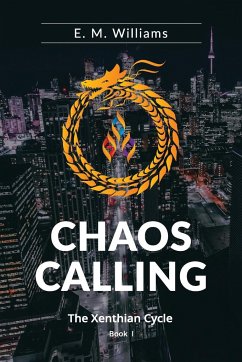 Chaos Calling - Williams, E. M.