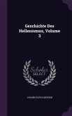 Geschichte Des Hellenismus, Volume 3