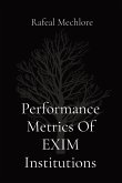 Performance Metrics Of EXIM Institutions