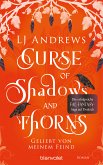 Curse of Shadows and Thorns / Broken Kingdoms Bd.1 (eBook, ePUB)