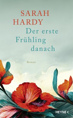 Der erste Frühling danach (eBook, ePUB) - Hardy, Sarah