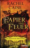 Papier und Feuer / Die Magische Bibliothek Bd.2 (eBook, ePUB)