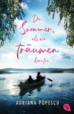 Der Sommer, als wir träumen lernten (eBook, ePUB) - Popescu, Adriana