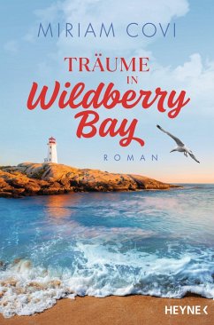 Träume in Wildberry Bay / Wildberry Bay Bd.1 (eBook, ePUB) - Covi, Miriam