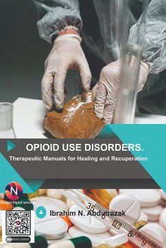 Opioid Use Disorders - Abdulrazak, Ibrahim Nugwa