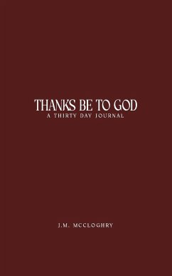 Thanks Be To God - McCloghry, J. M.