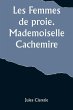 Les Femmes de proie. Mademoiselle... - Bild 1