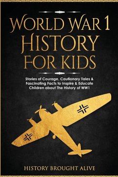 World War 1 History For Kids - Brought Alive, History