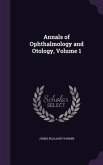 Annals of Ophthalmology and Otology, Volume 1