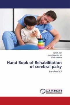 Hand Book of Rehabilitation of cerebral palsy - Jain, Ashok;kawdiya sir, manoj;Sharma, Sunil