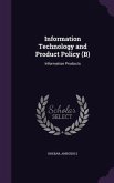 Information Technology and Product Policy (B)