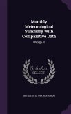 Monthly Meteorological Summary with Comparative Data: Chicago, Ill