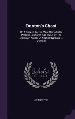 Dunton's Ghost - Dunton, John